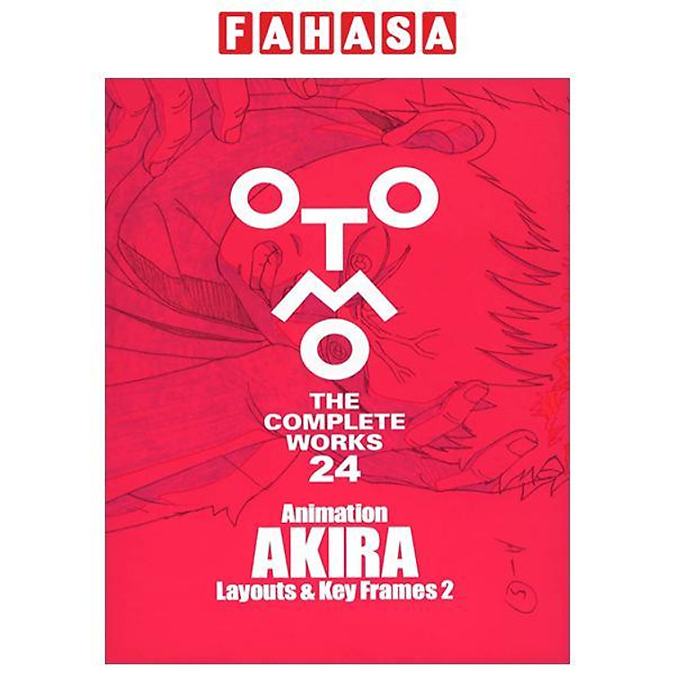 OTOMO THE COMPLETE WORKS 2024 – Animation Akira Layouts & Key Frames 2
