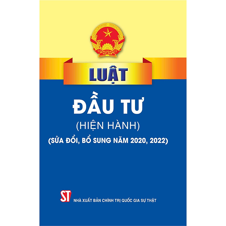 Luật Đầu Tư (hiện hành) (sửa đổi, bổ sung năm 2020, 2022)