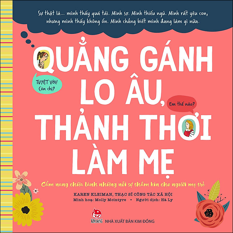 Quẳng Gánh Lo Âu, Thảnh Thơi Làm Mẹ – Cẩm Nang Chữa Lành Những Nỗi Sợ Thầm Kín Cho Người Mẹ Trẻ
