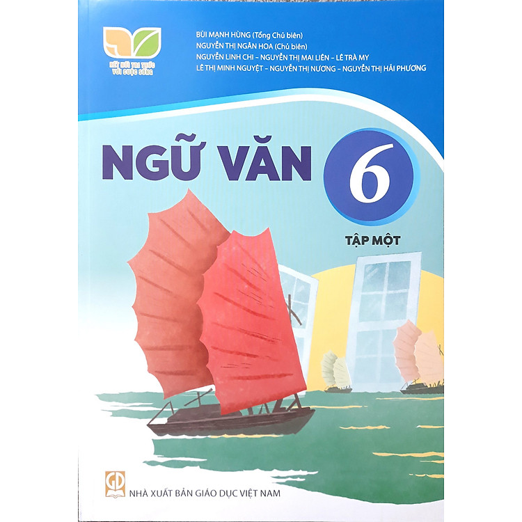 Sách giáo khoa Ngữ Văn 6 – Kết Nối Tri Thức Với Cuộc Sống