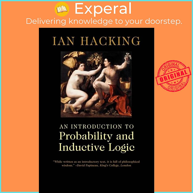 Sách - An Introduction to Probability and Inductive Logic by Ian Hacking (UK edition, paperback)