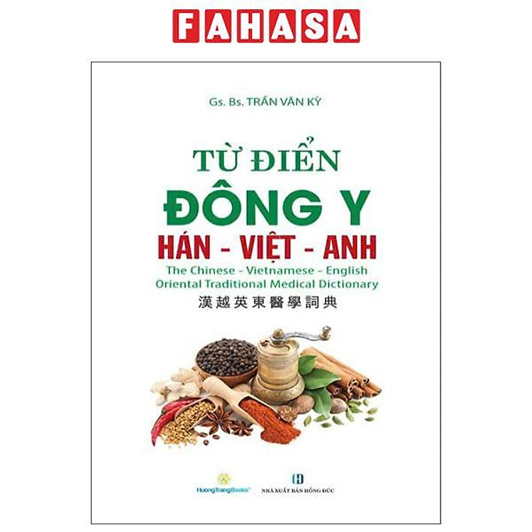 Từ Điển Đông Y Hán-Việt-Anh (Tái Bản 2024)