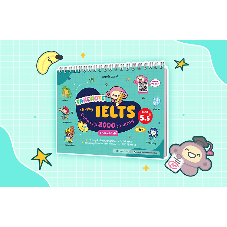 Takenote IELTS 3000 Từ Vựng Theo Chủ Đề – Tập 1 (Band 5.5)