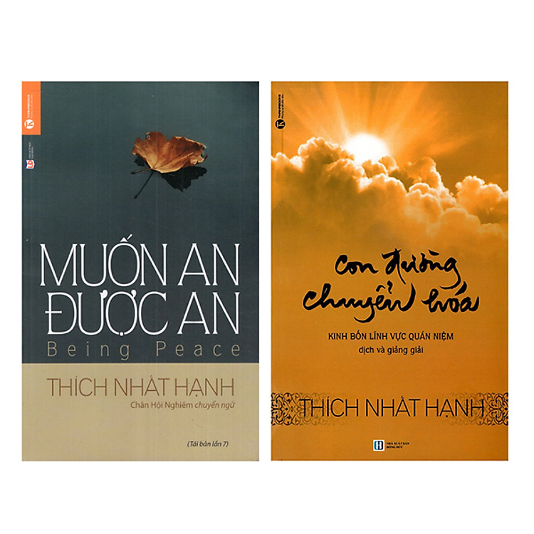 Của Thiền Sư Thích Nhất Hạnh – Muốn An Được An và Con Đường Chuyển Hóa