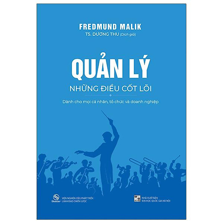 Quản Lý Những Điều Cốt Lõi Dành Cho Mọi Cá Nhân, Tổ Chức Và Doanh Nghiệp