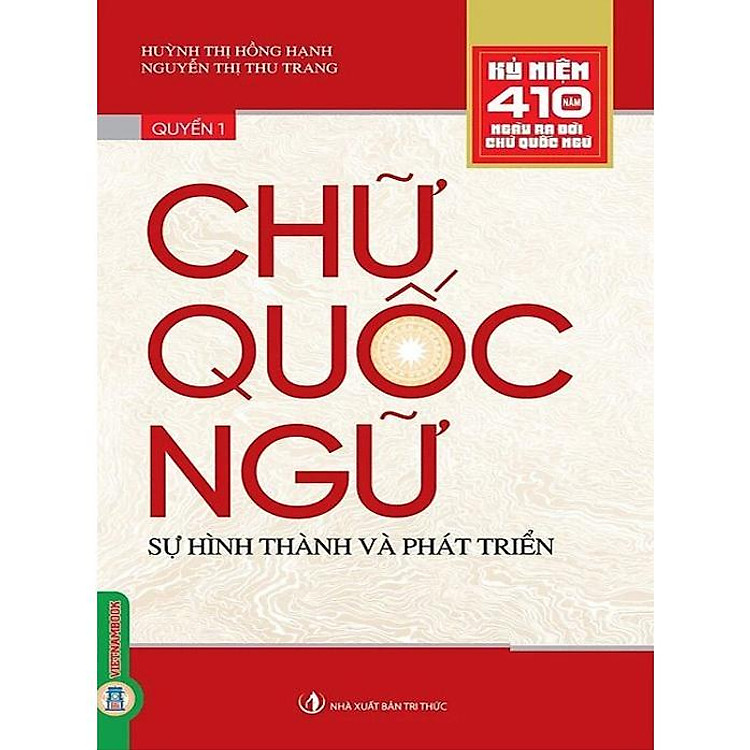 Chữ Quốc Ngữ Sự Hình Thành Và Phát Triển
