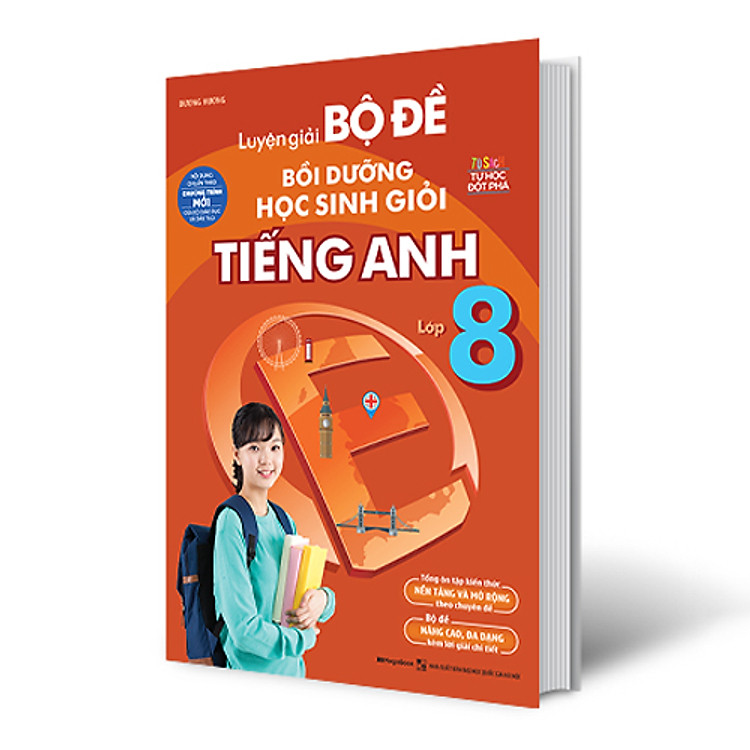 Luyện Giải Bộ Đề Bồi Dưỡng Học Sinh Giỏi Tiếng Anh Lớp 8 - Ảnh 2