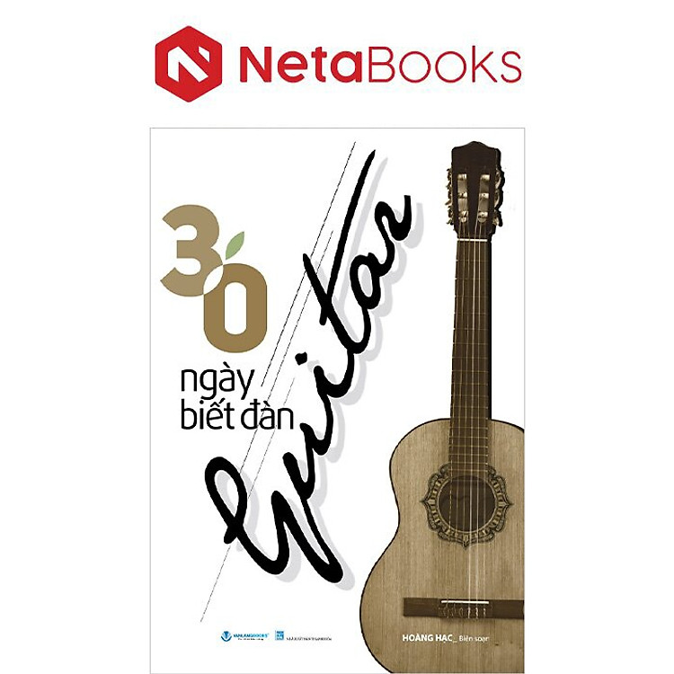 Lazada: 30 Ngày Biết Đàn Guitar