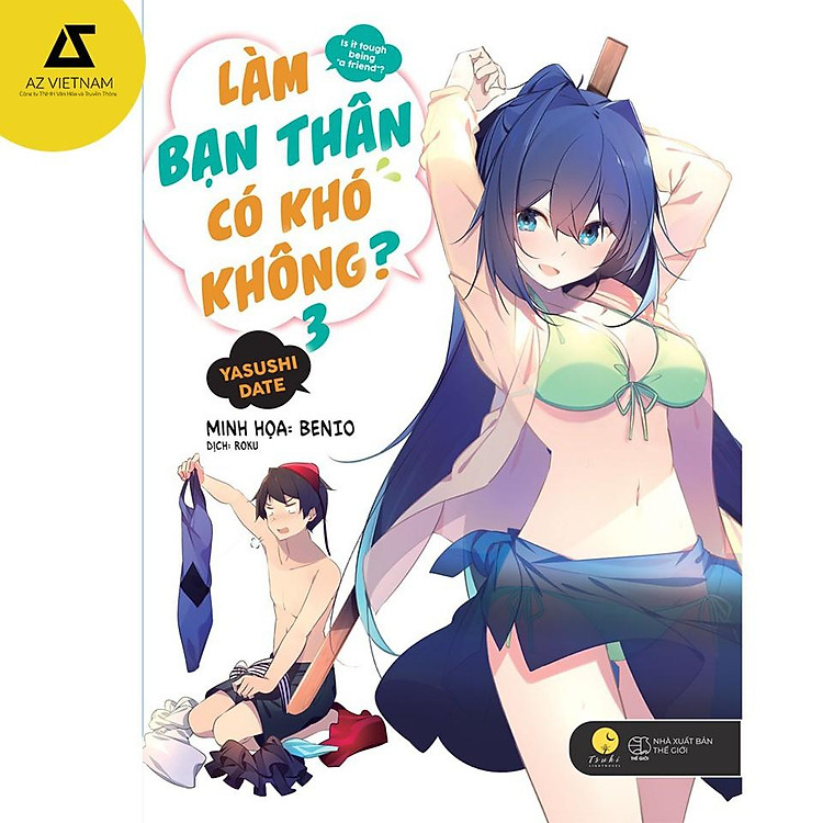 Sách - Làm Bạn Thân Có Khó Không? (Tập 3)