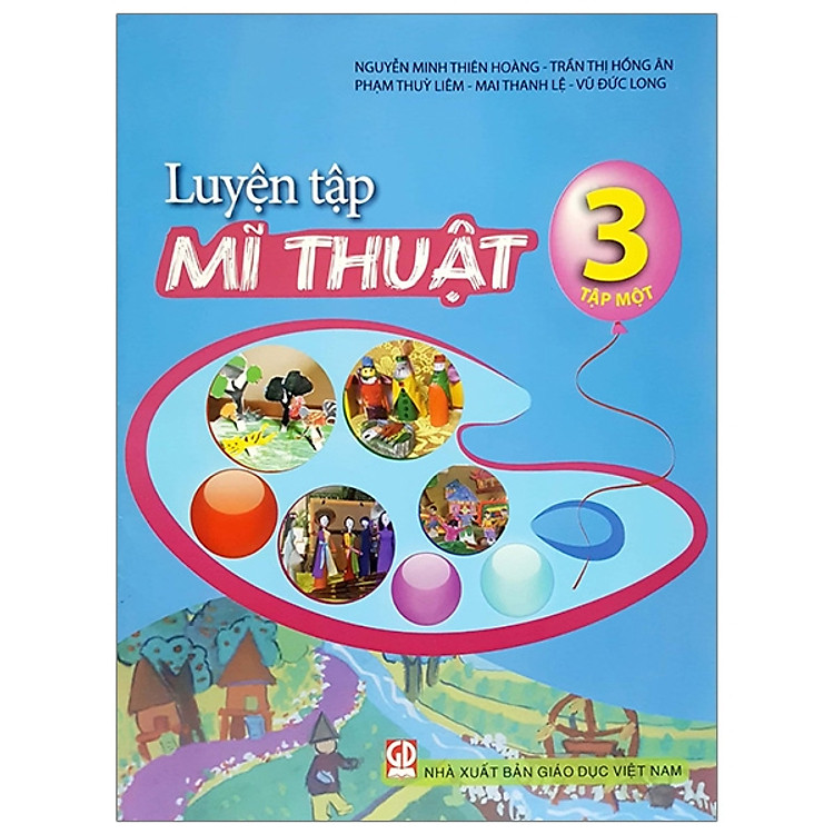 Luyện Tập Mĩ Thuật 3 - Tập 1 (2021)
