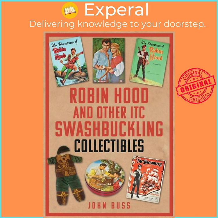 Sách - Robin Hood and Other ITC Swashbuckling Collectibles by John Buss (UK edition, paperback)