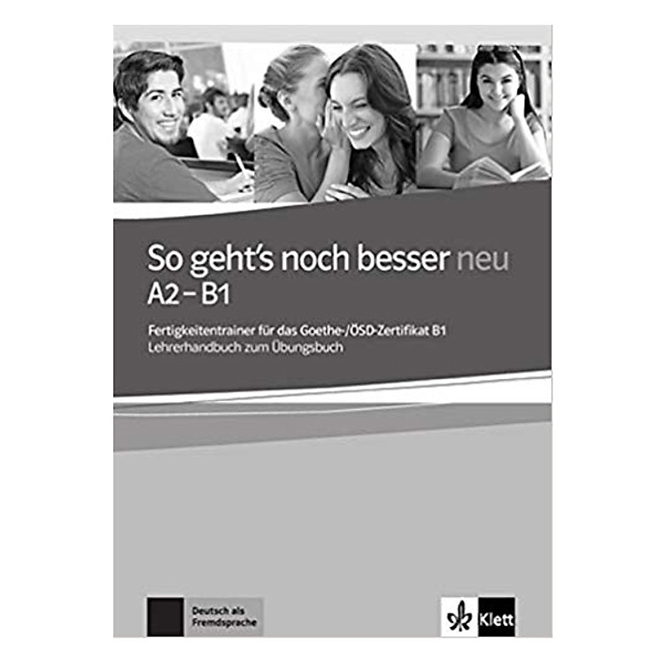 So geht's noch besser neu A2-B1: Lehrerhandbuch zum Übungsbuch