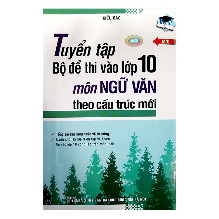 Sách Tuyển Tập Bộ Đề Thi Vào Lớp 10 Môn Ngữ Văn Theo Cấu Trúc Mới