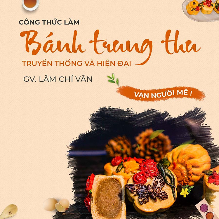 Công thức làm Bánh trung thu từ Truyền thống đến Hiện đại vạn người mê