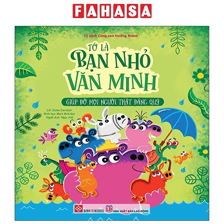 Tớ Là Bạn Nhỏ Văn Minh – Giúp Đỡ Mọi Người Thật Đáng Quý