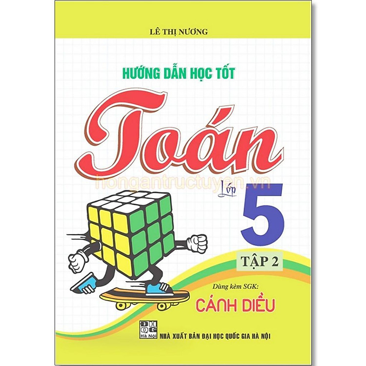 Hướng Dẫn Học Tốt Toán Lớp 5 – Bám Sát SGK Cánh Diều (Tập 2)