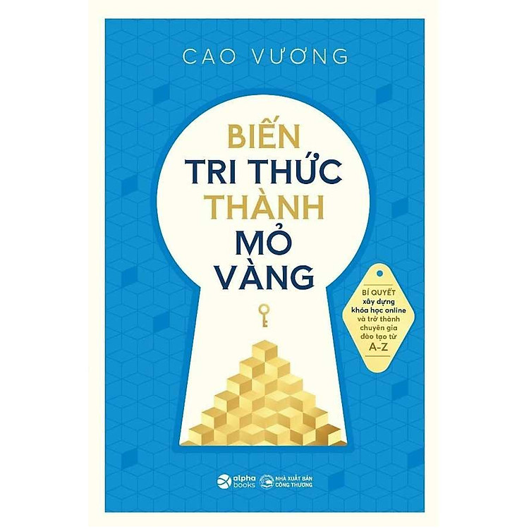 Biến Tri Thức Thành Mỏ Vàng