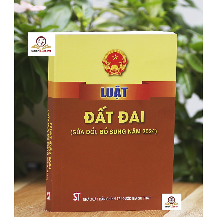Luật Đất Đai, Luật Nhà Ở, Luật Kinh Doanh Bất Động Sản (sửa đổi, bổ sung năm 2024, hiệu lực 1.8.2024) - Ảnh 2