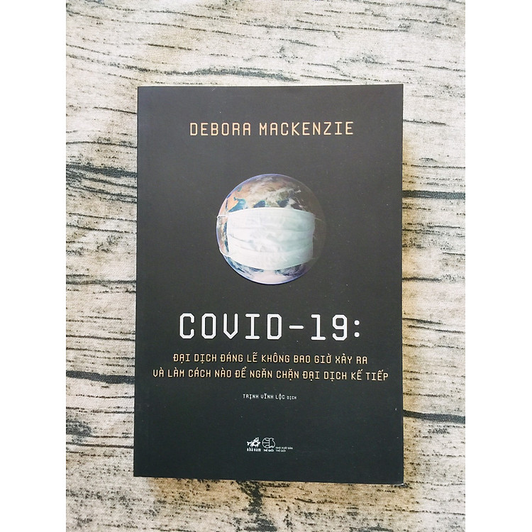 Covid 19 - Đại Dịch Đáng Lẽ Không Bao Giờ Xảy Ra Và Làm Cách Nào Để Ngăn Chặn Đại Dịch Kế Tiếp