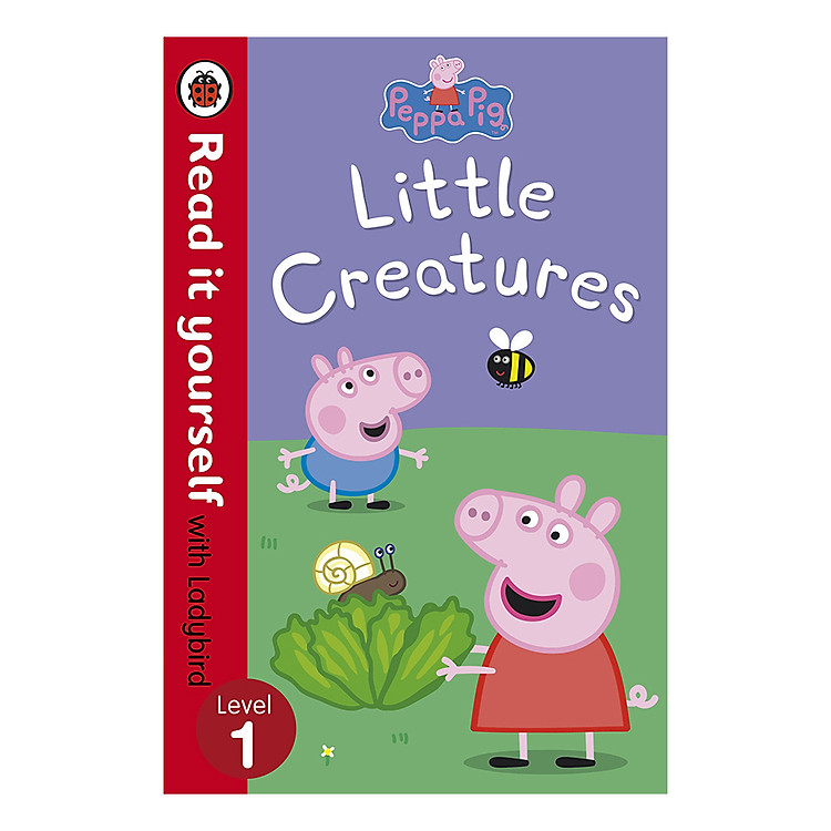 Sách Peppa Pig: Little Creatures - Read it yourself with Ladybird: Level 1 - Read It Yourself (Paperback)