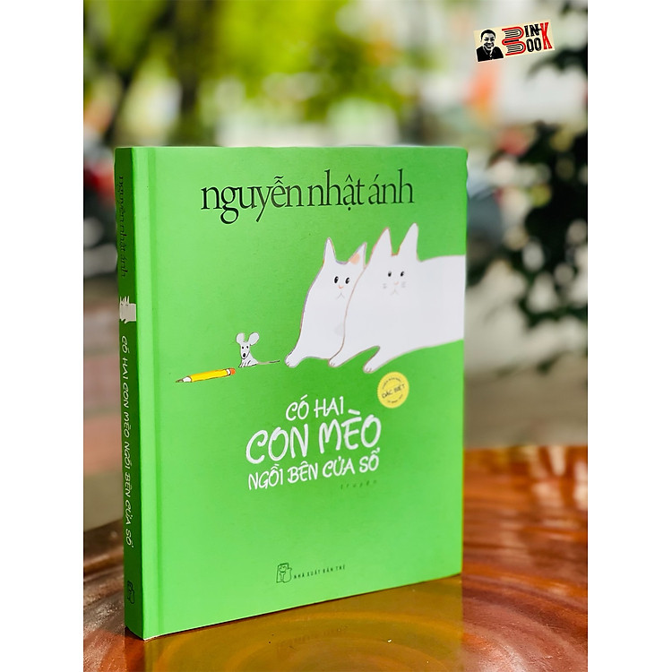 CÓ HAI CON MÈO NGỒI BÊN CỬA SỔ - Nguyễn Nhật Ánh - Ảnh 3