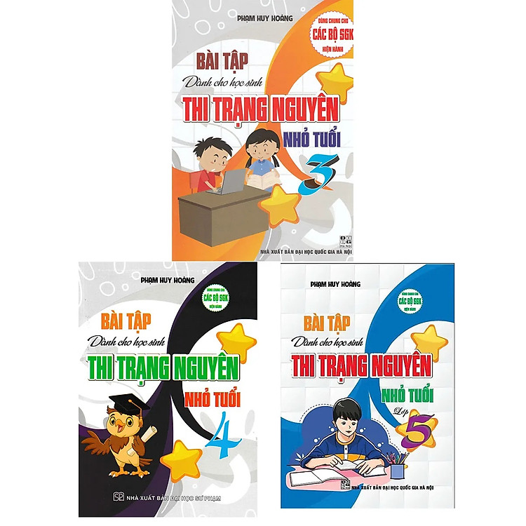 Combo Bài Tập Dành Cho Học Sinh Thi Trạng Nguyên Nhỏ Tuổi 3,4,5
