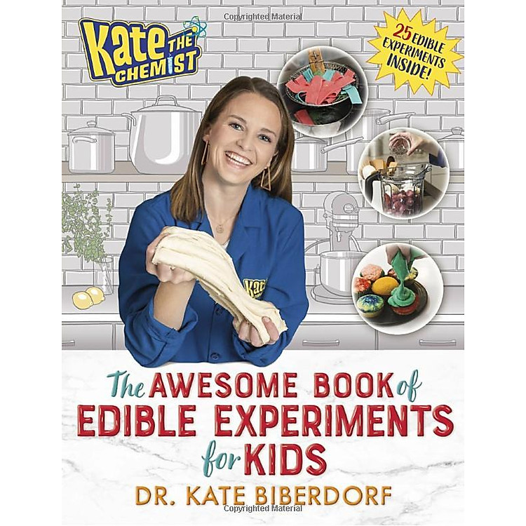 Kate The Chemist: The Awesome Book Of Edible Experiments For Kids - Ảnh 6