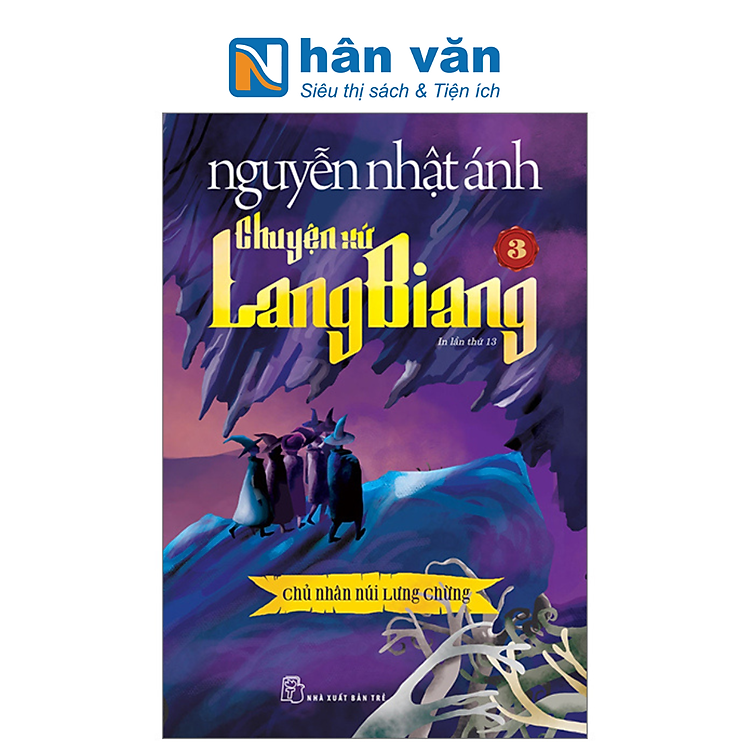 Chuyện Xứ Lang Biang – Tập 3 (Tái Bản 2023)