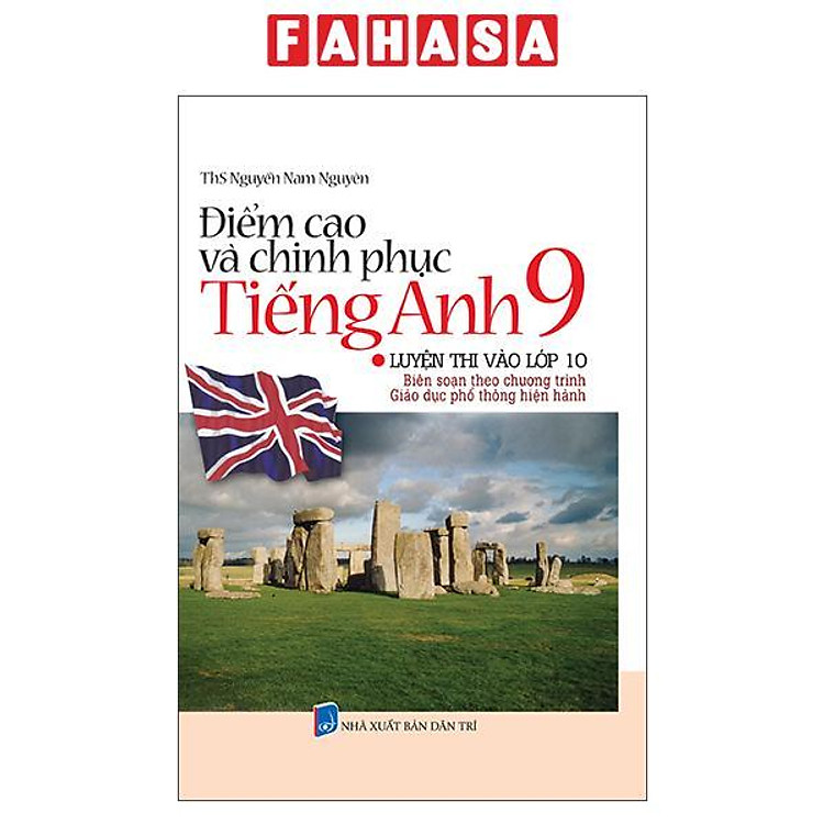 Sách - Sách Điểm Cao Và Chinh Phục - Luyện Thi Vào Lớp 10 - Toán/Tiếng Anh/Ngữ Văn 9 (Trọn Bộ)