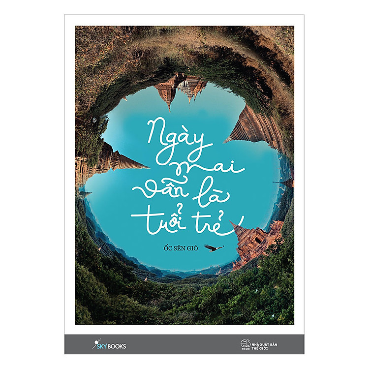 Sách Ngày Mai Vẫn Là Tuổi Trẻ
