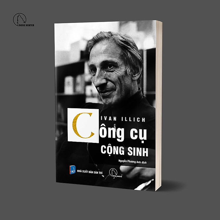 Công Cụ Cộng Sinh – Ivan Illich