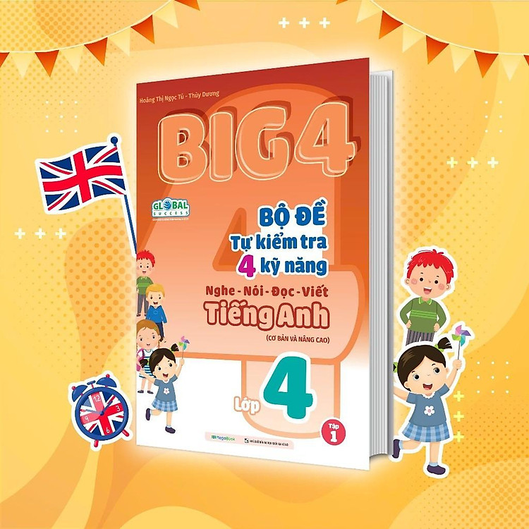 Big 4 Bộ Đề Tự Kiểm Tra 4 Kỹ Năng Nghe - Nói - Đọc - Viết Cơ Bản Và Nâng Cao Tiếng Anh Lớp 4 - Ảnh 2