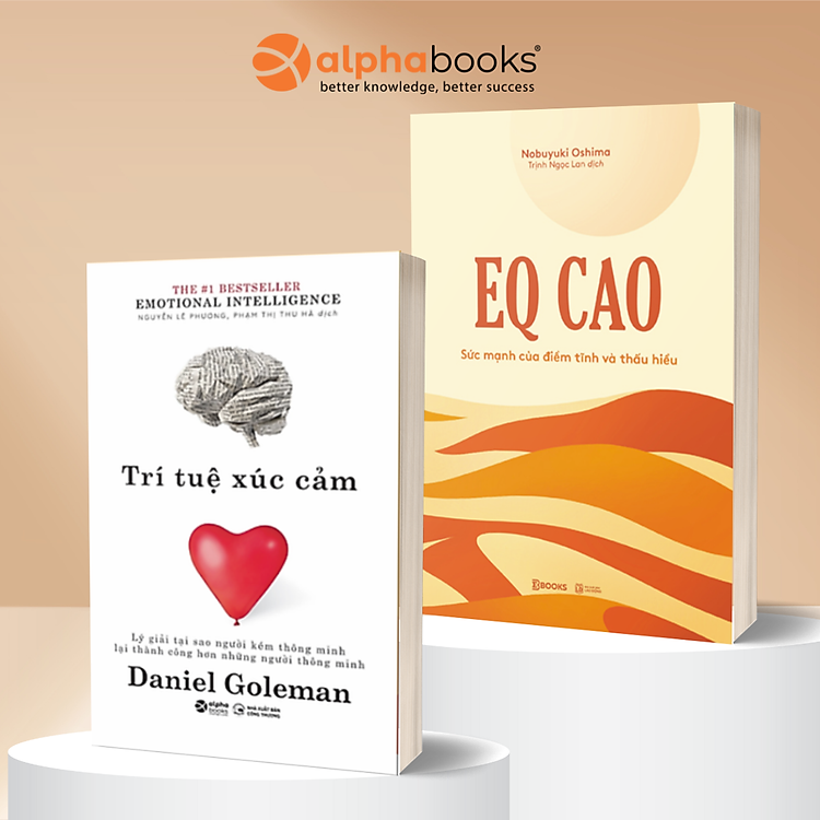 Combo EQ Cao - Sức Mạnh Của Điềm Tĩnh Và Thấu Hiểu + Trí Tuệ Xúc Cảm - Sức Mạnh Của EQ