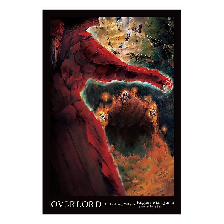 Sách Overlord, Volume 03: The Bloody Valkyrie (Light Novel)
