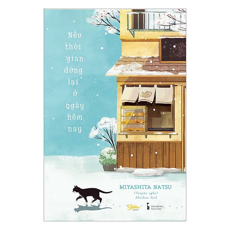 Sách Nếu Thời Gian Dừng Lại Ở Ngày Hôm Nay