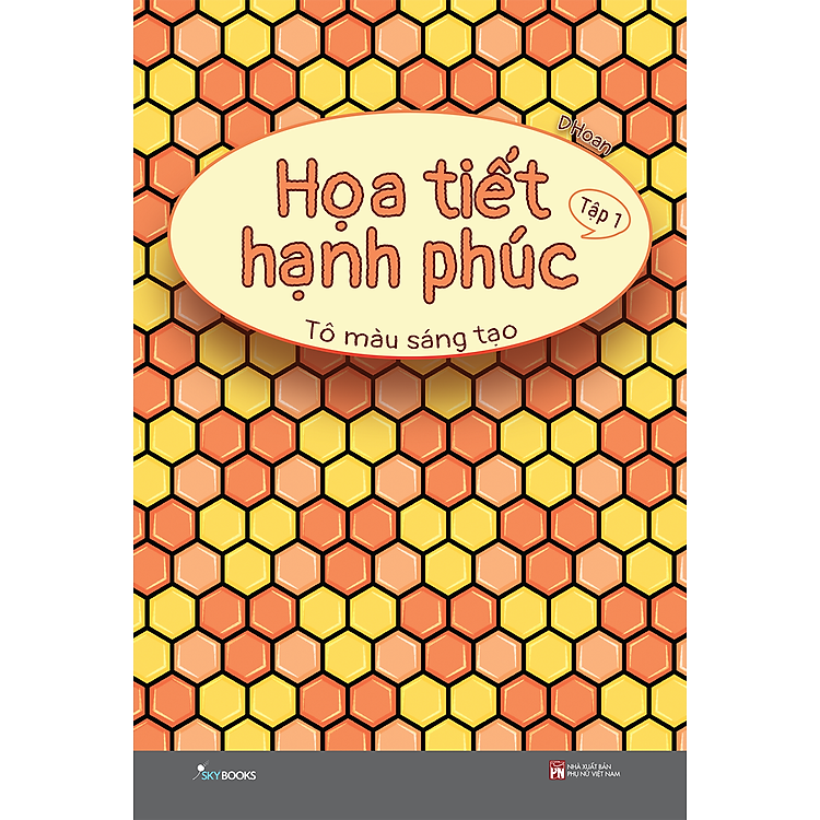 Họa Tiết Hạnh Phúc – Tô Màu Sáng Tạo (Tập 1 + 2)