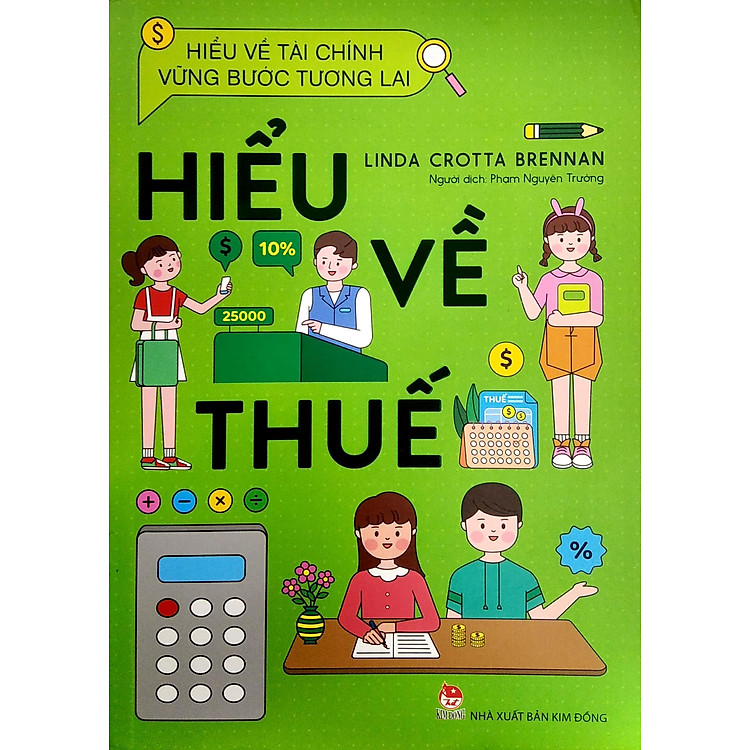 Hiểu Về Tài Chính, Vững Bước Tương Lai - Hiểu Về Thuế - Ảnh 5