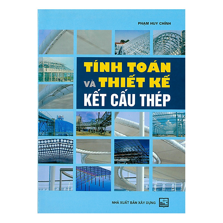 Sách Tính Toán Và Thiết Kế Kết Cấu Thép