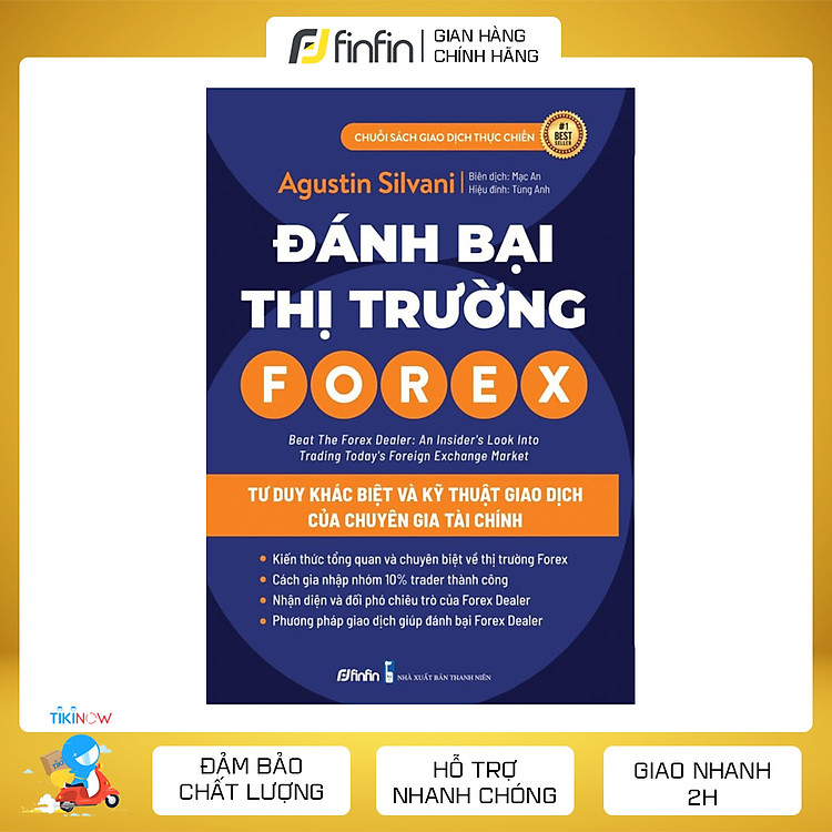 Đánh Bại Thị Trường Forex – Tư Duy Khác Biệt Và Kỹ Thuật Giao Dịch