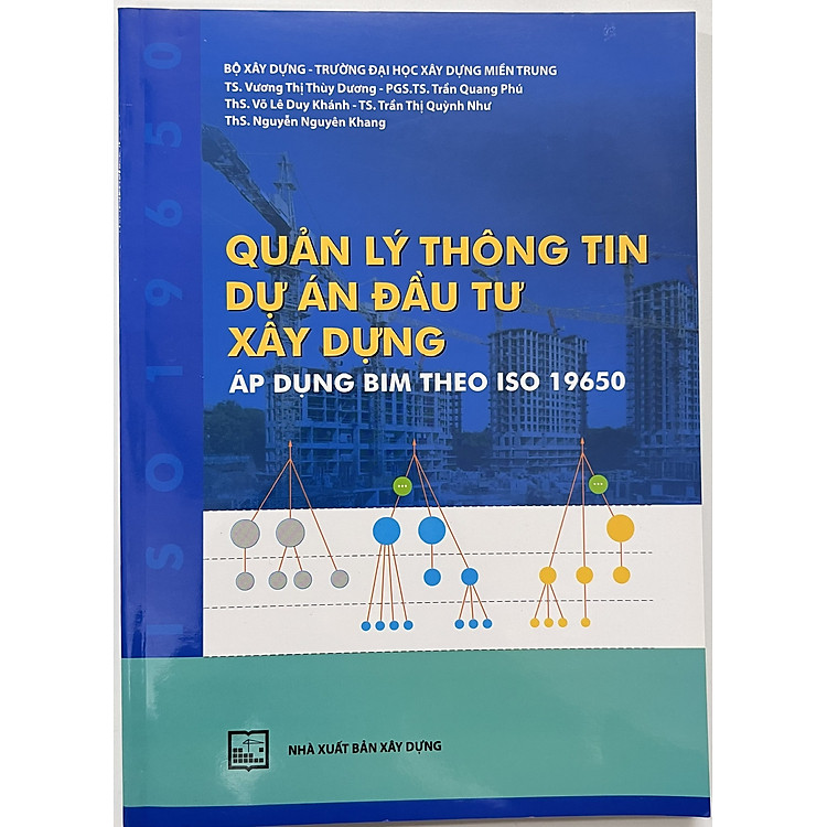 Quản Lý Thông Tin Dự Án Đầu Tư Xây Dựng Áp Dụng BIM Theo ISO 19650