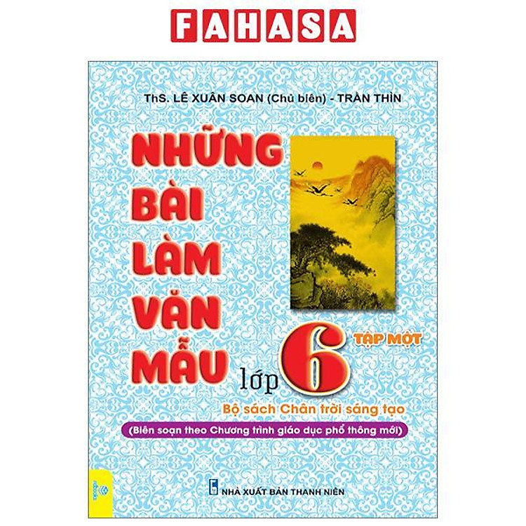 Những Bài Làm Văn Mẫu 6 – Tập 1