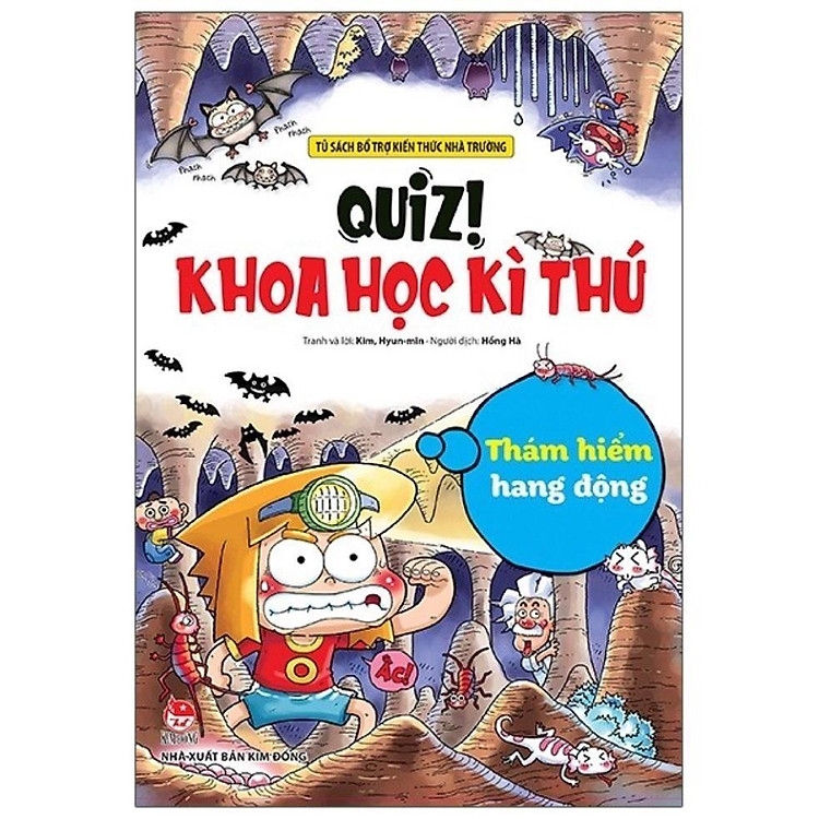 Quiz! Khoa Học Kì Thú: Thám Hiểm Hang Động