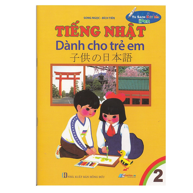 Tủ Sách Biết Nói – Tiếng Nhật Dành Cho Trẻ Em (Tập 2)