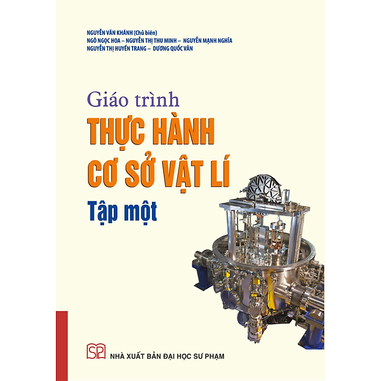 Giáo trình thực hành cơ sở Vật lí (Tập 1)