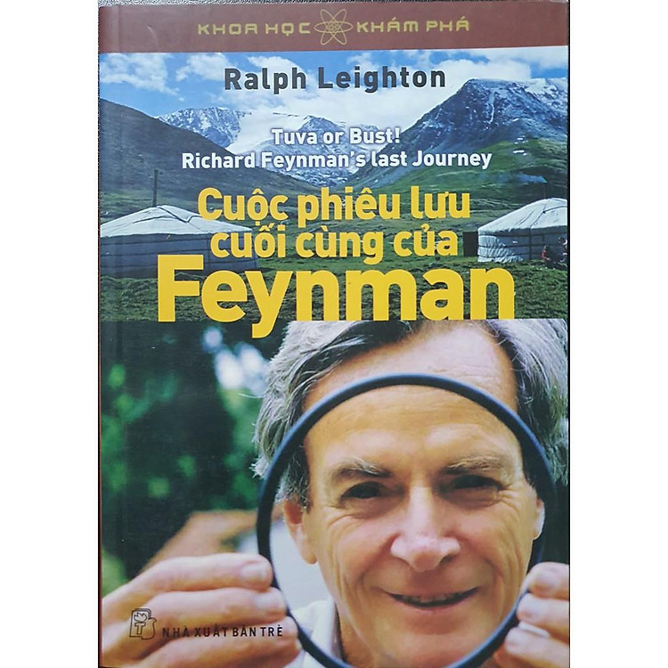 Sách - Khoa Học Khám Phá - Cuộc Phiêu Lưu Cuối Cùng Của Feynman - NXB Trẻ