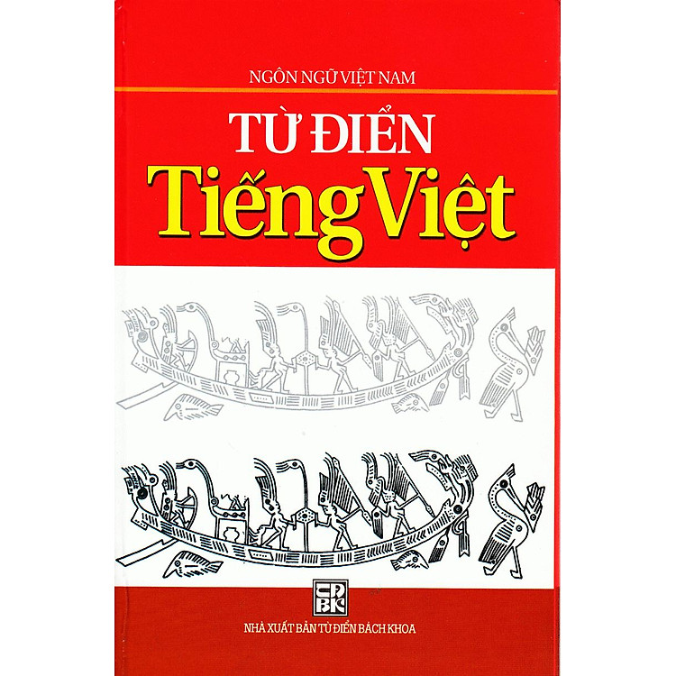 Ngôn Ngữ Việt Nam - Từ Điển Tiếng Việt - Ảnh 2