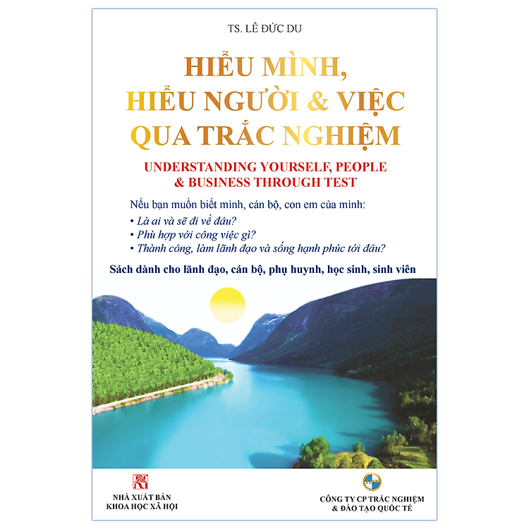 HIỂU MÌNH, HIỂU NGƯỜI & VIỆC QUA TRẮC NGHIỆM
