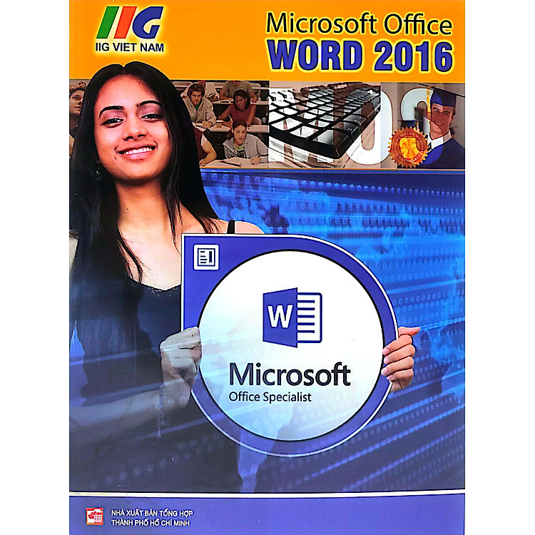 Microsoft Office Word 2016 - Microsoft Office Specialist - Ảnh 2