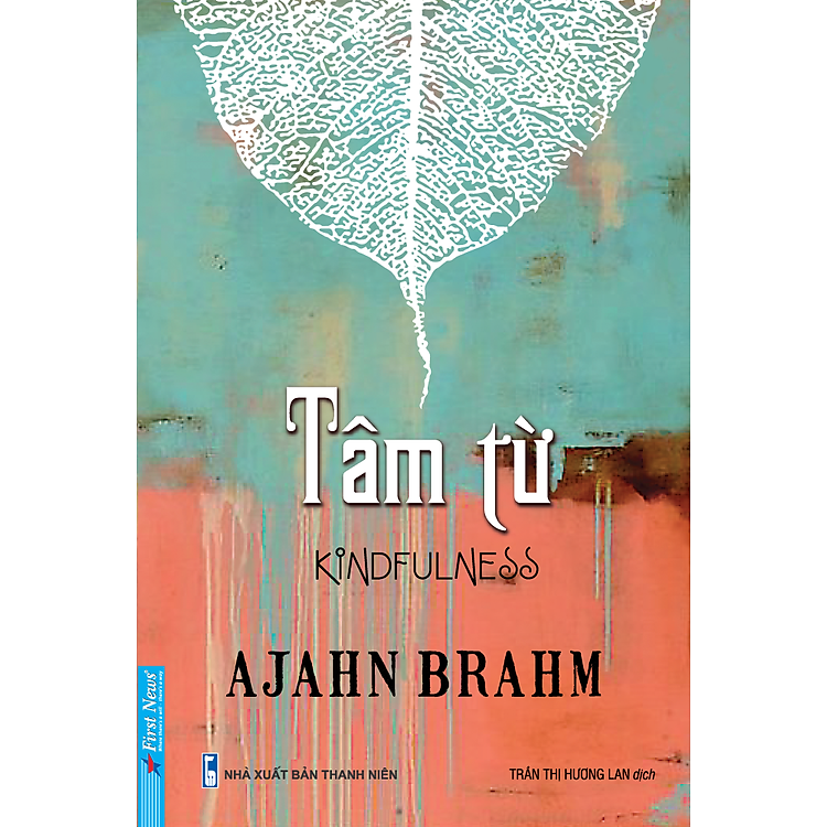 Tâm Từ – Mindfulness