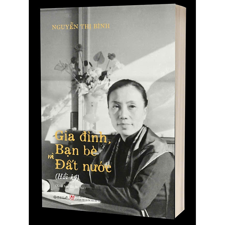 Gia đình, Bạn bè và Đất nước: Hồi ký – Nguyễn Thị Bình